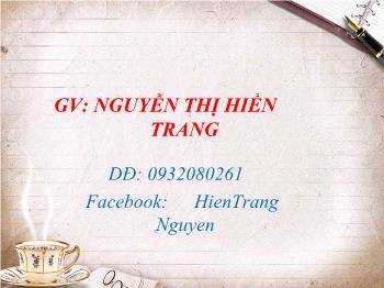 Bài giảng Hóa học 8 - Nguyễn Thị Hiền Trang - Tiết 1: Bài mở đầu