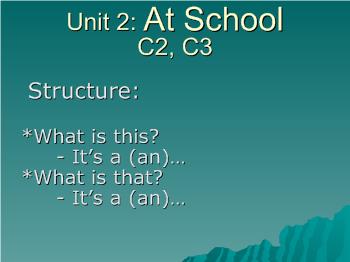 Bài giảng English 6 - Unit 2: At School