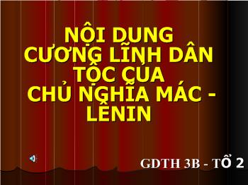 Nội dung cương lĩnh dân tộc của chủ nghĩa mác - Lênin