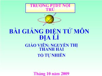 Bài giảng Địa lí 7 - Nguyễn Thị Thanh Hải - Tiết 20, Bài 18: Thực hành - Nhận biết đặc điểm môi trường đới ôn hòa
