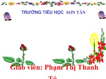 Bài giảng Đạo đức Lớp 1 - Phạm Thị Thanh Tú - Gia đình em