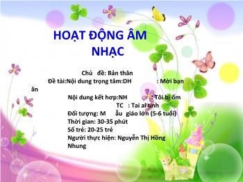 Bài giảng Hoạt động âm nhạc - Nguyễn Thị Hồng Nhung - Nội dung trọng tâm 