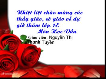 Bài giảng Học vần Lớp 1 - Nguyễn Thị Thanh Tuyền - Bài 29: ia