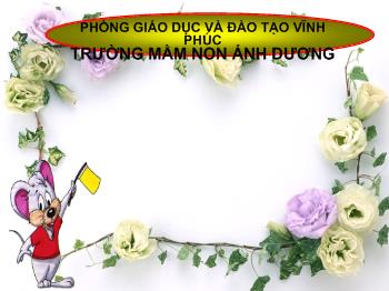 Bài giảng Phát triển tình cảm xã hội - Nguyễn Thị Hà - Vẽ ngôi nhà của bé