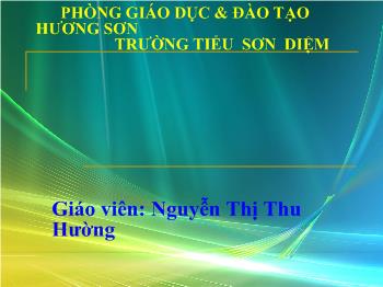 Bài giảng Tập làm văn Lớp 2 - Nguyễn Thị Thu Hường - Luyện tập về mục lục sách