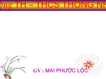 Bài giảng Tiếng Việt Lớp 1 - Mai Phước Lộc - Bài 32: oi - ai
