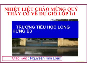 Bài giảng Tiếng Việt Lớp 1 - Nguyễn Kim Lộc - Học vần: en - ên