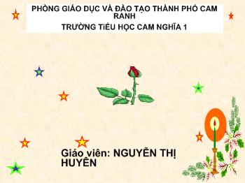 Bài giảng Toán Lớp 1 - Nguyễn Thị Huyên - Bài: Số 0 trong phép trừ