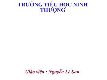 Bài giảng Tập làm văn Lớp 2 - Nguyễn Lê Sơn - Luyện tập về mục lục sách