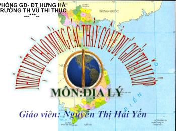 Bài giảng Địa lý Lớp 4 - Nguyễn Thị Hải Yến - Thành phố Đà Lạt