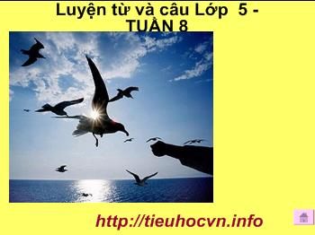 Bài giảng Môn luyện từ và câu lớp 5 tuần 08: Mở rộng vốn từ Thiên nhiên