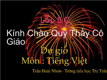 Bài giảng Môn tiếng Việt lớp 5 Luyện từ và câu: Mở rộng vốn từ: Hạnh phúc