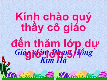 Bài giảng Môn tập đọc: Giữ lấy màu xanh