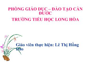 Bài giảng Môn Toán: Cộng số đo thời gian