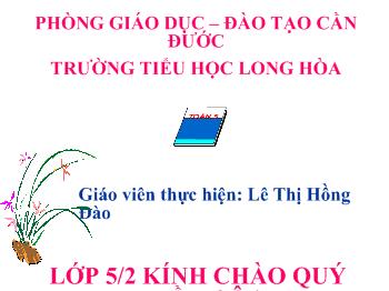 Bài giảng Môn toán lớp 5: Tiết 49: Luyện tập