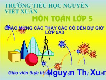 Bài giảng Môn Toán: Ôn tập và bổ sung về giải toán