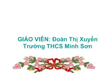 Bài giảng Môn Ngữ Văn lớp 6 - Tiết 109 - Cây tre Việt Nam