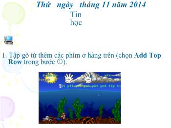 Bài giảng Môn Tin học - Bài 2: Gõ các từ đơn giản