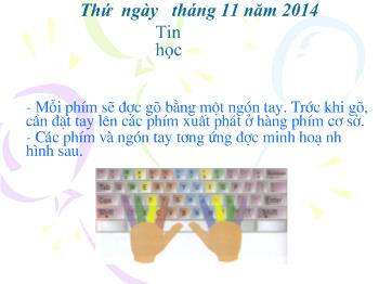 Bài giảng Môn Tin học  - Bài 4: Ôn luyện gõ