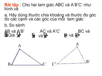 Bài giảng Môn Toán lớp 7 - Bài 2 - Hai tam giác bằng nhau