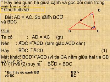 Bài giảng Môn Toán lớp 7 - Tiết 51 - Quan hệ giữa ba cạnh của một tam giác. Bất đẳng thức tam giác