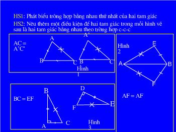 Bài giảng Môn Toán lớp 7 - Trường hợp bằng nhau thứ hai của tam giác cạnh – góc – cạnh (c-G-c)
