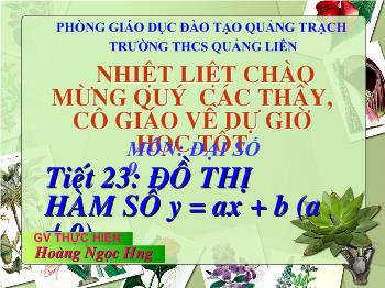 Tiết 23: Đồ thị hàm số y = ax + b (a ≠ 0)