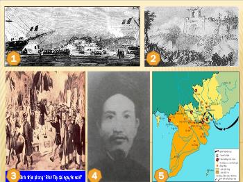 Bài giảng Lịch sử 11 - Bài 19, Tiết 23: Nhân dân Việt Nam kháng chiến chống Pháp xâm lược (Từ năm 1858 đến năm 1873)