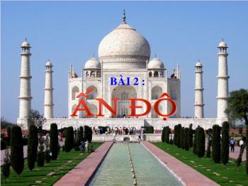 Bài giảng Lịch sử 11 - Bài 2: Ấn Độ