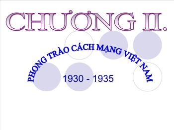 Bài giảng Lịch sử 12 - Phong trào cách mạng Việt Nam 1930-1935