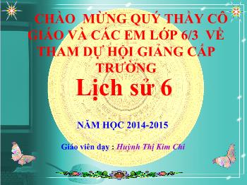 Bài giảng Lịch sử 6 - Tiết 11, Bài 10: Những chuyển biến trong đời sống kinh tế - Huỳnh Thị Kim Chi