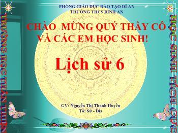 Bài giảng Lịch sử 6 - Tiết 13, Bài 12: Nước Văn Lang - Nguyễn Thị Thanh Huyền