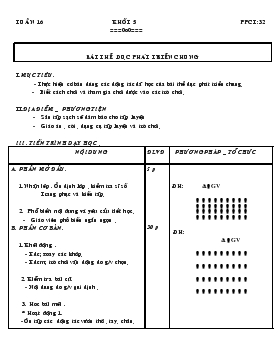 Giáo án Thể dục Khối 5 - Tiết 32: Bài thể dục phát triển chung