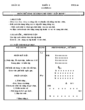 Giáo án Thể dục Khối 5 - Tiết 64: Môn thể thao tự chọn - Trò chơi 