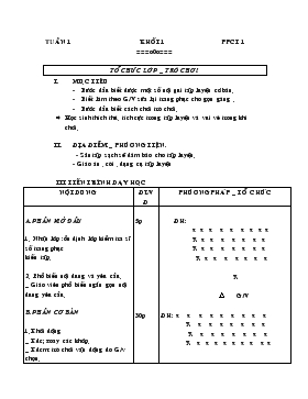 Giáo án Thể dục Lớp 1 - Tiết 1: Tổ chức lớp - Trò chơi