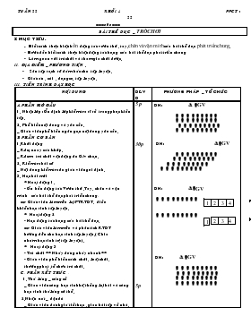 Giáo án Thể dục Lớp 1 - Tiết 22: Bài thể dục - Trò chơi