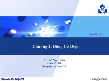 Bài giảng Chương 2: Động cơ điện - Lê Ngọc Bích