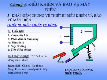 Bài giảng Chương 3: Điều khiển và bảo vệ máy điện