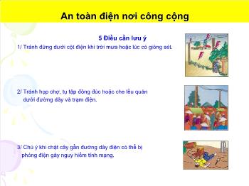 Bài giảng Công nghệ lớp 8 - An toàn điện nơi công cộng