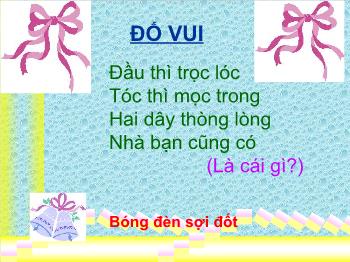 Bài giảng Công nghệ lớp 8 - Bài 38: Đồ dùng loại điện – quang. Đèn sợi đốt