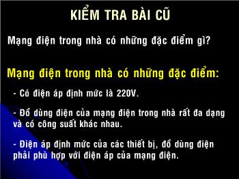 Bài Giảng Công Nghệ Lớp 8 - Bài 51: Thiết Bị Đóng - Cắt Và Lấy Điện Của Mạng Điện Trong Nhà