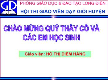 Bài Giảng Công Nghệ Lớp 8 - Hồ Thị Diễm Hằng - Tiết 43 – Bài 48: Sử Dụng Hợp Lí Điện Năng