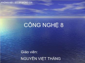 Bài Giảng Công Nghệ Lớp 8 - Nguyễn Việt Thắng - Bài 2: Hình Chiếu