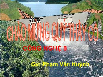 Bài Giảng Công Nghệ Lớp 8 - Phạm Văn Huỳnh - Bài 51: Thiết Bị Đóng - Cắt Và Lấy Điện Của Mạng Điện Trong Nhà