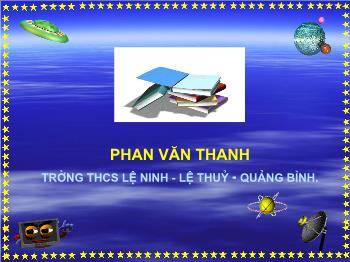 Bài Giảng Công Nghệ Lớp 8 - Phan Văn Thanh - Bài 55: Sơ Đồ Điện