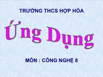 Bài Giảng Công Nghệ Lớp 8 - Tiết 20: Dụng Cụ Cơ Khí