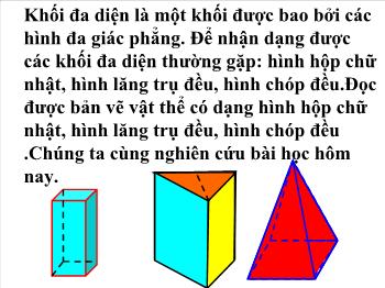 Bài Giảng Công Nghệ Lớp 8 - Tiết 3 - Bài 4: Bản Vẽ Các Khối Đa Diện