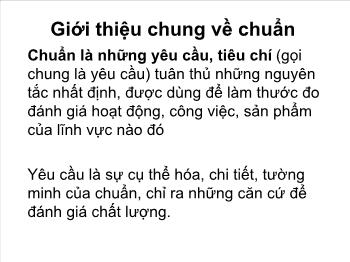 Bài giảng Giới thiệu chung về chuẩn