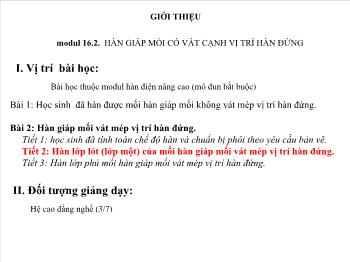 Bài giảng Hàn giáp mối có vát cạnh vị trí hàn đứng