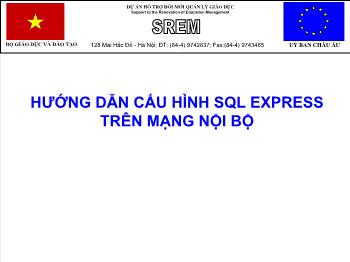 Bài giảng Hướng dẫn cấu hình sql express trên mạng nội bộ